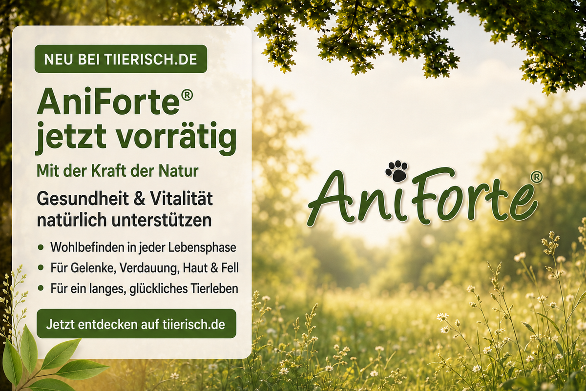 NEU bei tiierisch.de: AniForte® für natürliche Tiergesundheit